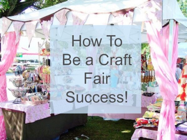 Tip: Be a Craft Fair Success - Snappy Tots
