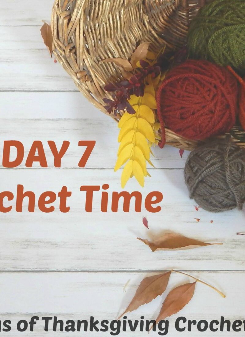 Thankful for Crochet Time